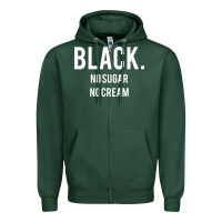 Black No Sugar No Cream 02 [tb] Zipper Hoodie | Teevron