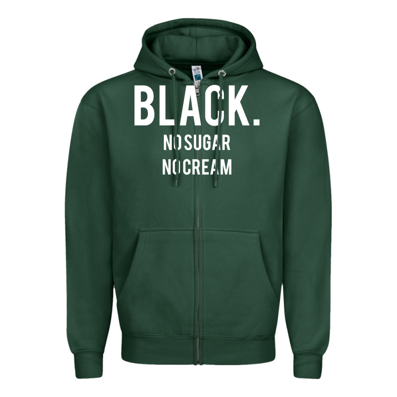 Black No Sugar No Cream 02 [tb] Zipper Hoodie by linhVisuals | Teevron