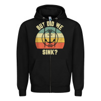 Black mens funny boating shirt but did we sink rope anchor boat captain tank Zipper Hoodie - linhVisuals