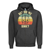 Charcoal Heather mens funny boating shirt but did we sink rope anchor boat captain tank Zipper Hoodie - linhVisuals