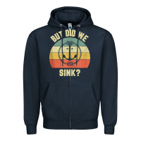 Navy mens funny boating shirt but did we sink rope anchor boat captain tank Zipper Hoodie - linhVisuals