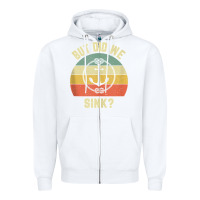 White mens funny boating shirt but did we sink rope anchor boat captain tank Zipper Hoodie - linhVisuals