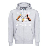 Heather Grey it's all fun and games until someone loses a wiener shirt Zipper Hoodie - linhVisuals