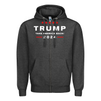 Donald Trump 2024 Take America Back Election   The Return Sweatshirt Zipper Hoodie | Teevron