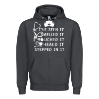 Smoke nurse t  shirt nurse i've seen it smelled it touched it t  shirt Zipper Hoodie - linhVisuals