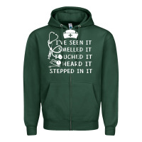 Sports Green nurse t  shirt nurse i've seen it smelled it touched it t  shirt Zipper Hoodie - linhVisuals
