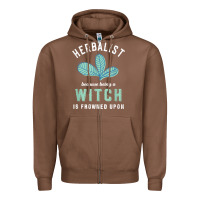 Chestnut funny herbalist because a witch is frowned upon herbalism t shirt Zipper Hoodie - linhVisuals