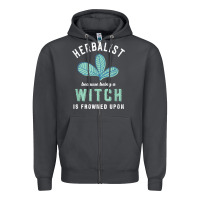 Smoke funny herbalist because a witch is frowned upon herbalism t shirt Zipper Hoodie - linhVisuals