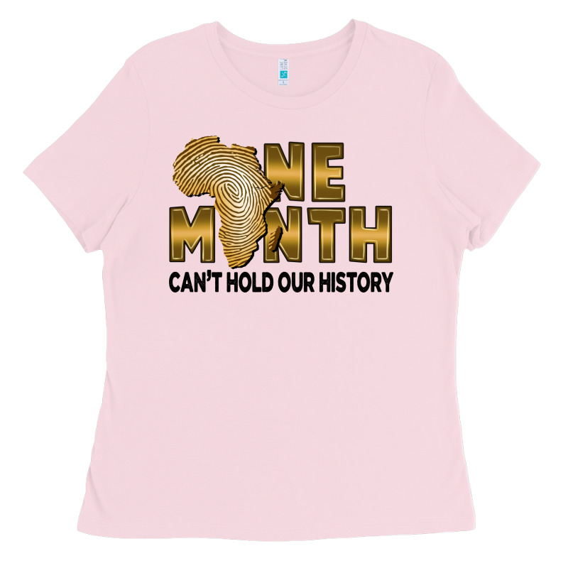 One Month Can't Hold Our History Ladies Tee by FaDigitalArtStudio | Teevron
