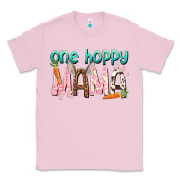 Bubblegum Pink One hoppy mama mother's day Classic Tee - HowdyJamesFarm