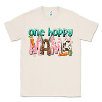 Natural One hoppy mama mother's day Classic Tee - HowdyJamesFarm