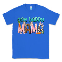 True Royal One hoppy mama mother's day Classic Tee - HowdyJamesFarm