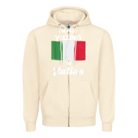 Sandshell i'm not yelling i'm italian t shirt Zipper Hoodie - linhVisuals