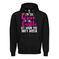 Black i’m the queen of the castle get down you dirty rascal t shirt Zipper Hoodie - linhVisuals