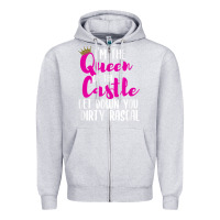 Heather Grey i’m the queen of the castle get down you dirty rascal t shirt Zipper Hoodie - linhVisuals