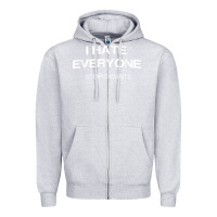 Heather Grey i hate everyone stupid cunts t shirt Zipper Hoodie - linhVisuals