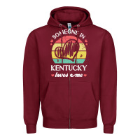 Burgundy someone in kentucky loves me t  shirt someone in kentucky loves me fun Zipper Hoodie - linhVisuals
