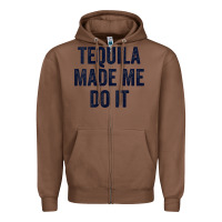Chestnut womens tequila made me do it tank tops for women summer drinking tank Zipper Hoodie - linhVisuals