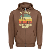 Chestnut retired shirt not my problem anymore funny retirement t shirt Zipper Hoodie - linhVisuals