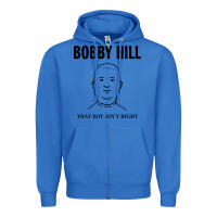 True Royal bobby hill that boy ain't right [tw] Zipper Hoodie - linhVisuals