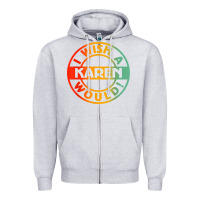 Heather Grey i wish a karen would t shirt Zipper Hoodie - linhVisuals