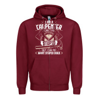 Burgundy i can't fix stupid   funny carpentry woodworking carpenter t shirt Zipper Hoodie - linhVisuals