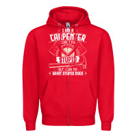Red i can't fix stupid   funny carpentry woodworking carpenter t shirt Zipper Hoodie - linhVisuals