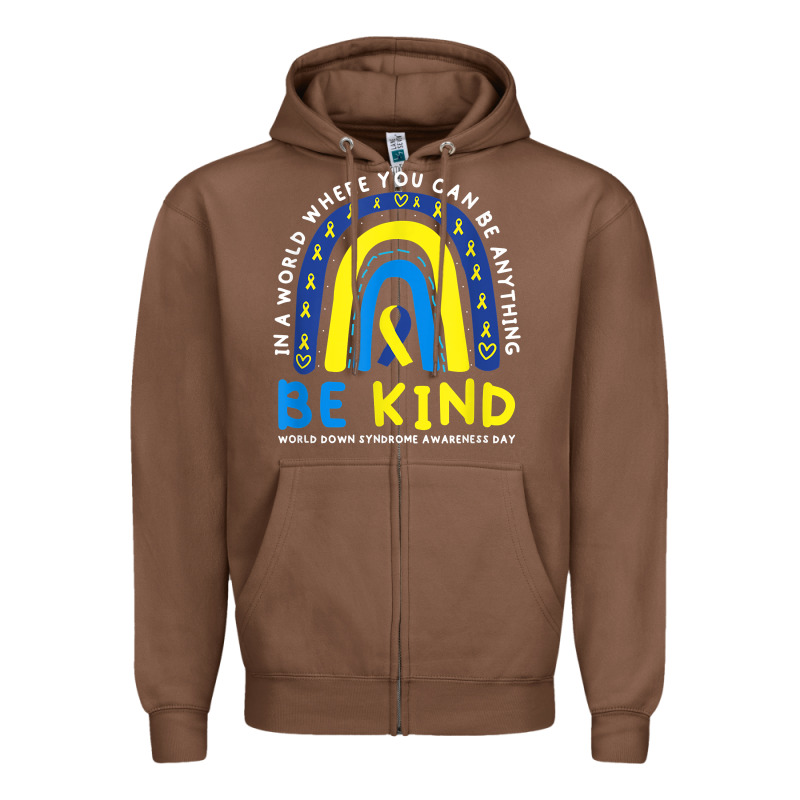 Be Kind Down Syndrome Awareness Blue Ribbon Rainbow March 21 T Shirt Zipper Hoodie by linhVisuals | Teevron