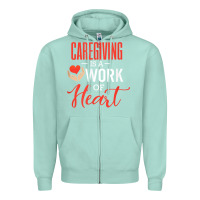 Seafoam caregiving is a work of heart caregiver gifts for men, women t shirt Zipper Hoodie - linhVisuals