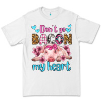 White don't go bacon my heart olivia Premium Tee - OliviaCreatesArt