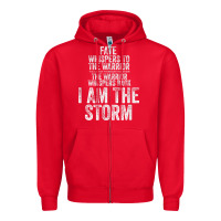 Red fate whispers to warrior i am the storm quote gritty fighter t shirt Zipper Hoodie - linhVisuals