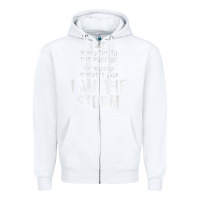 White fate whispers to warrior i am the storm quote gritty fighter t shirt Zipper Hoodie - linhVisuals