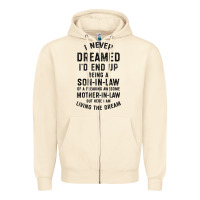 Sandshell mens i never dreamed i'd end up being a son in law funny gift t shirt Zipper Hoodie - linhVisuals