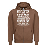 Chestnut i'm not a perfect son but my crazy mom loves me mother's day t shirt Zipper Hoodie - linhVisuals
