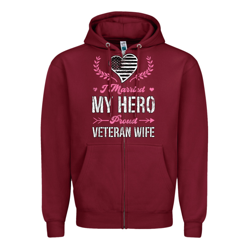 I Married My Hero Proud Veteran Wife Usa Military Husband T Shirt Zipper Hoodie by linhVisuals | Teevron