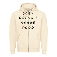Funny Joey Doesn't Share Food How You Doin Quoted Friends T Shirt Zipper Hoodie | Teevron