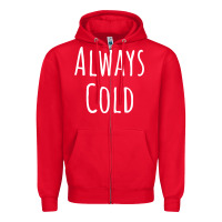 Red always cold sweatshirt Zipper Hoodie - linhVisuals