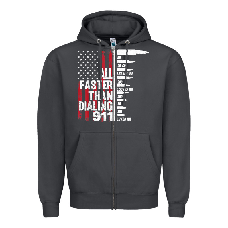 All Faster Than Dialing 911 American Flag Gun Lover For Men T Shirt Zipper Hoodie by linhVisuals | Teevron