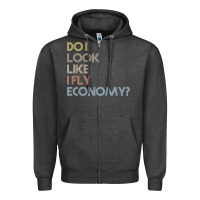 Charcoal Heather do i look like i fly economy   funny vintage retro premium t shirt Zipper Hoodie - linhVisuals