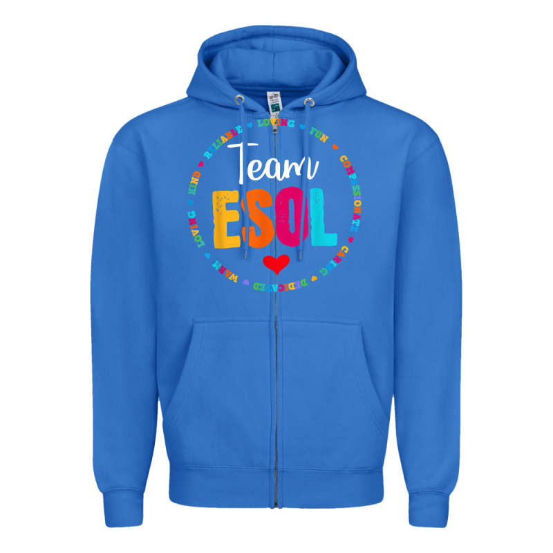 Back To School Teachers Crew Students   Team Esol Teacher T Shirt Zipper Hoodie by linhVisuals | Teevron