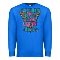 True Royal THE THUNDER ROLLS AND THE LIGHTNIN’ STRİKES Premium Sweatshirt - JahusDesignShop