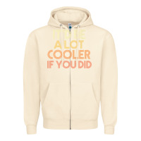 Sandshell it'd be a lot cooler if you did premium t shirt Zipper Hoodie - linhVisuals