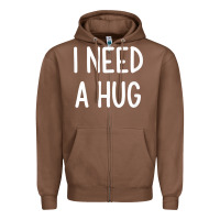 Chestnut i need a hug, funny, joke, sarcastic, family t shirt Zipper Hoodie - linhVisuals