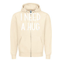 Sandshell i need a hug, funny, joke, sarcastic, family t shirt Zipper Hoodie - linhVisuals