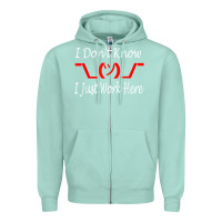 Seafoam i don't know i just work here     t shirt Zipper Hoodie - linhVisuals