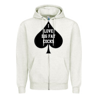 Oatmeal Heather i love big fat cocks queen of spades t shirt Zipper Hoodie - linhVisuals
