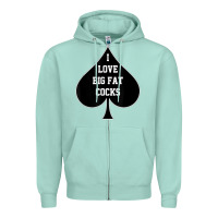 Seafoam i love big fat cocks queen of spades t shirt Zipper Hoodie - linhVisuals