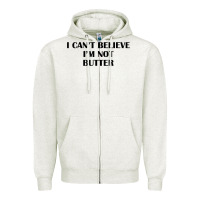 Oatmeal Heather i cant believe im not butter t shirt Zipper Hoodie - linhVisuals
