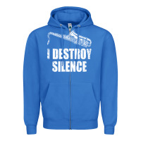 True Royal Saxophone I Destroy Silence Saxophonist | For Musicians Zipper Hoodie - linhVisuals