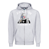 Heather Grey john tipsy adams president john quincy adams 4th of july t shirt Zipper Hoodie - linhVisuals